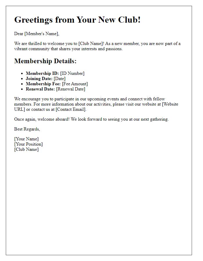 Letter template of Greetings from Your New Club: Membership Details