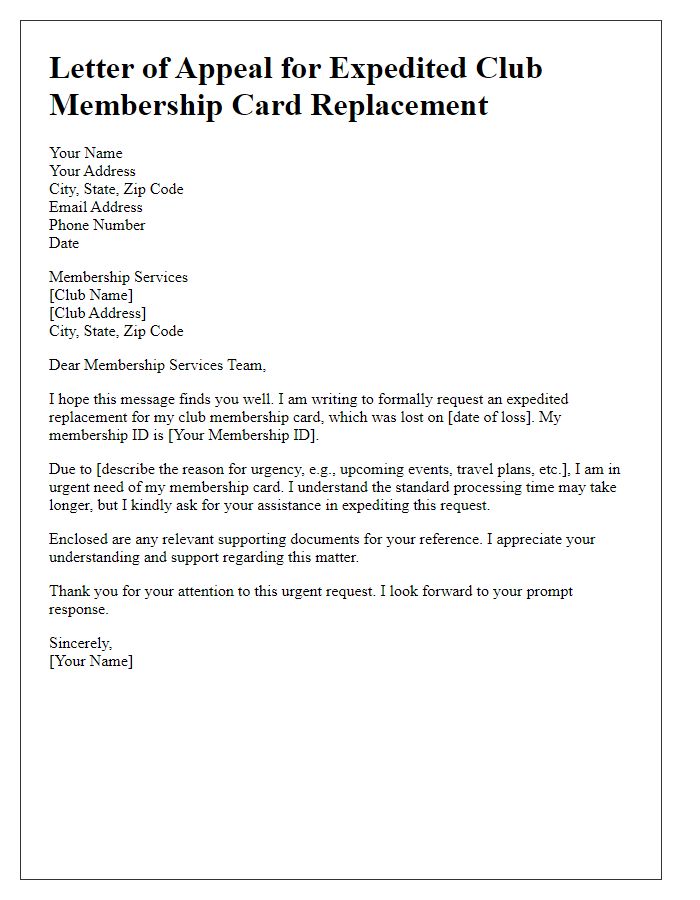 Letter template of appeal for expedited club membership card replacement.