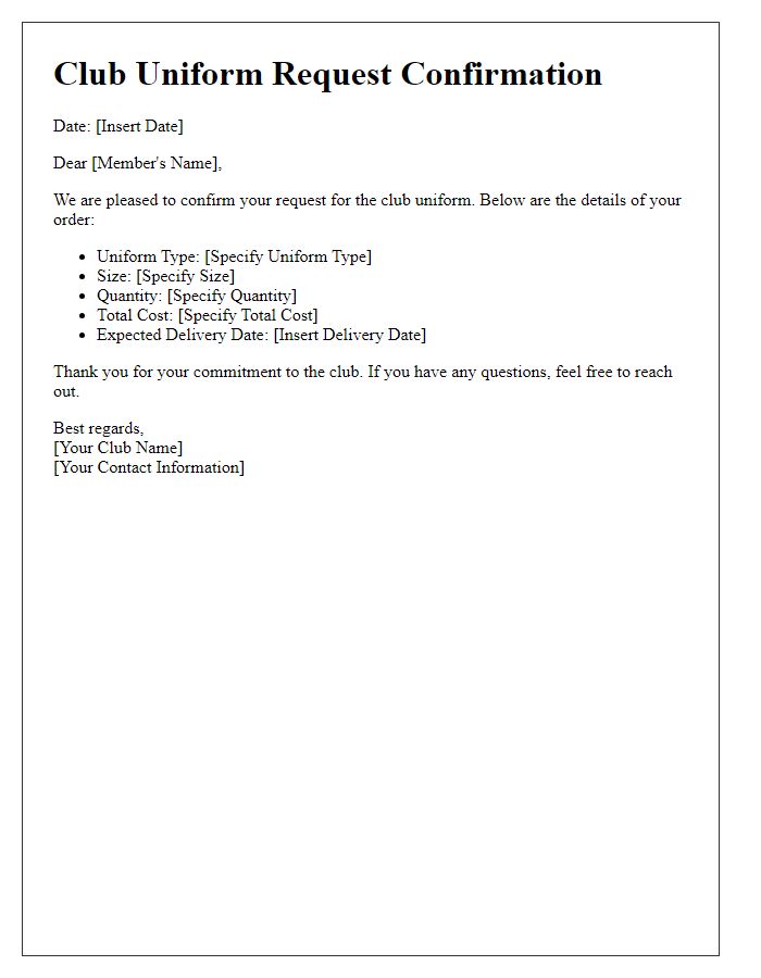 Letter template of club uniform request confirmation