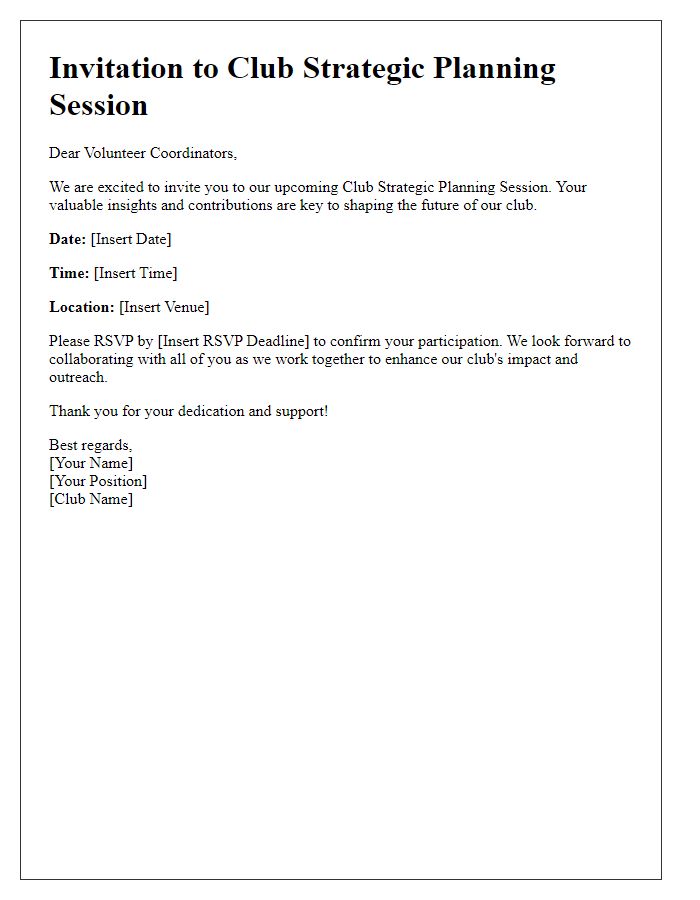 Letter template of Club Strategic Planning Session Invitation - Volunteer Coordinators