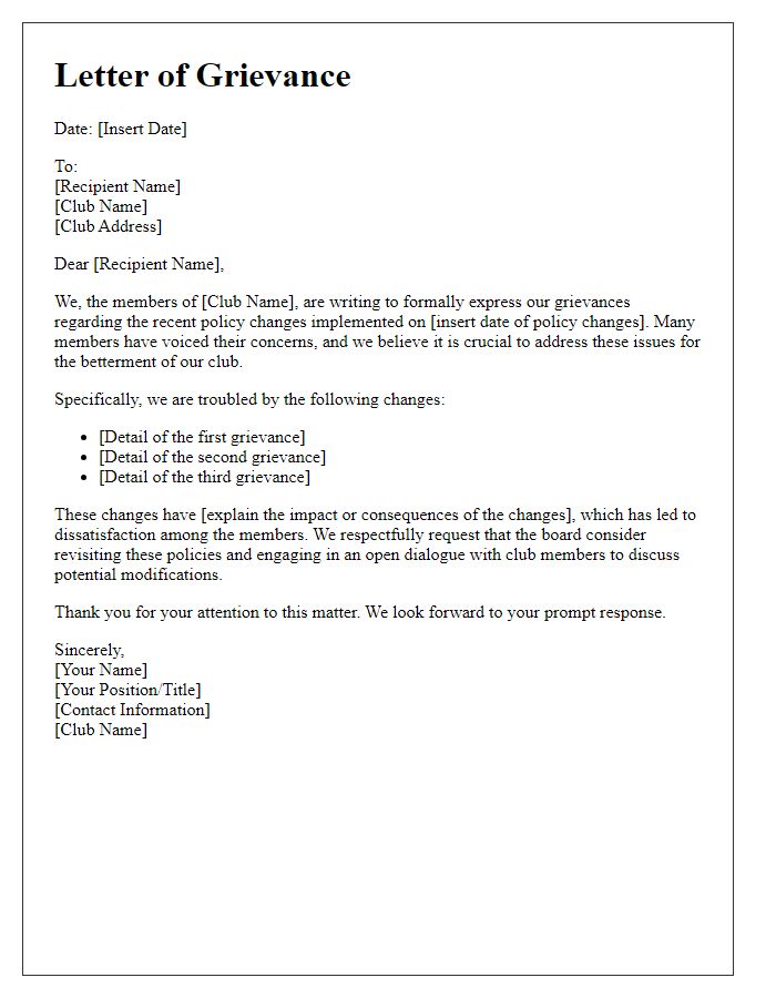 Letter template of club grievances regarding policy changes.