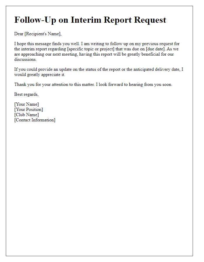 Letter template of follow-up on club interim report request.