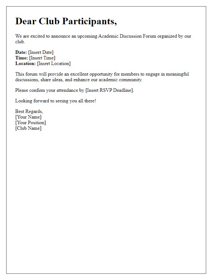 Letter template of notification for upcoming academic discussion forum for club participants