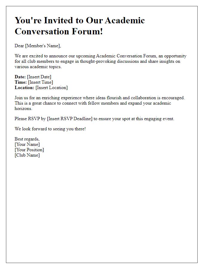 Letter template of outreach for members to attend the club's academic conversation forum