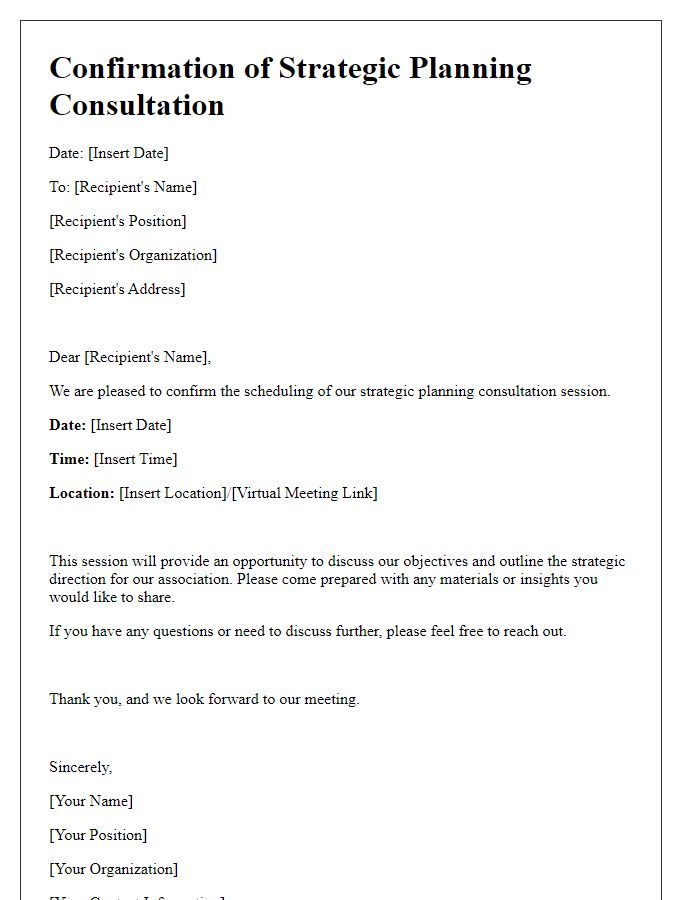 Letter template of confirmation for association strategic planning consultation scheduling.