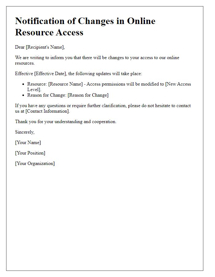 Letter template of notification for changes in online resource access.