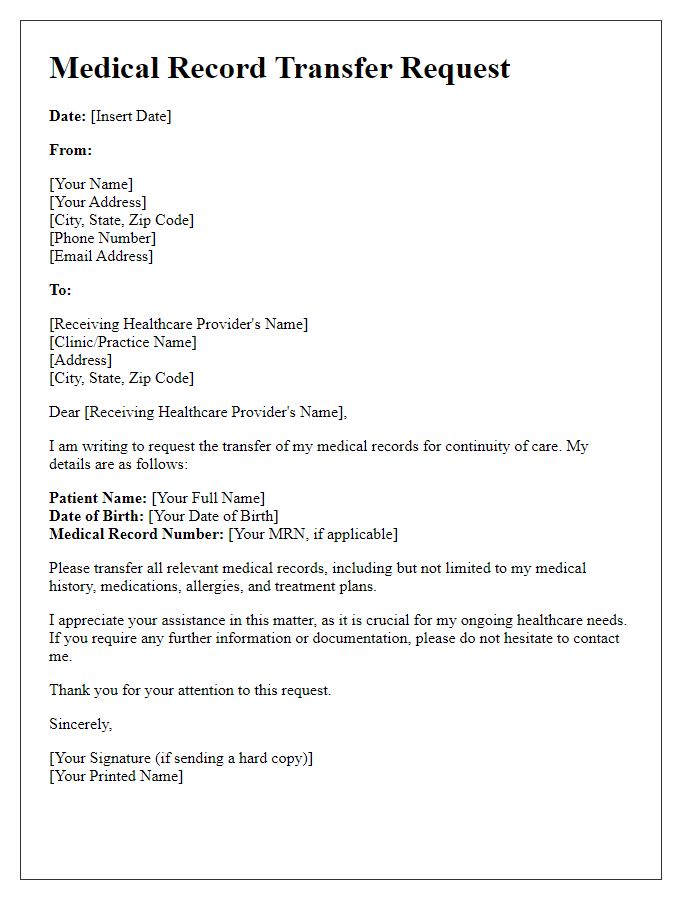 Letter template of medical record transfer request for continuity of care.