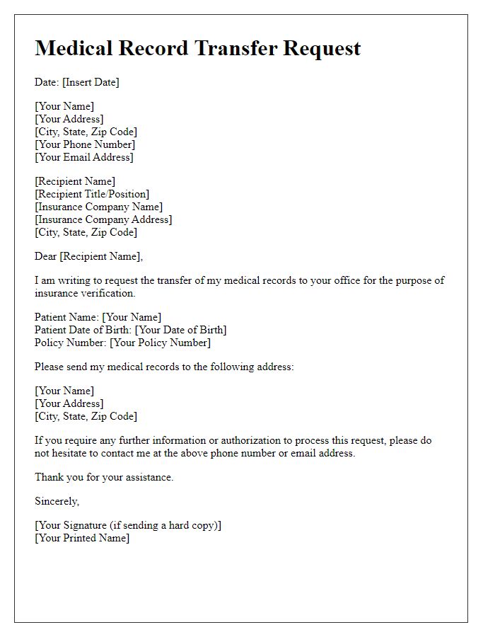 Letter template of medical record transfer request for insurance verification.