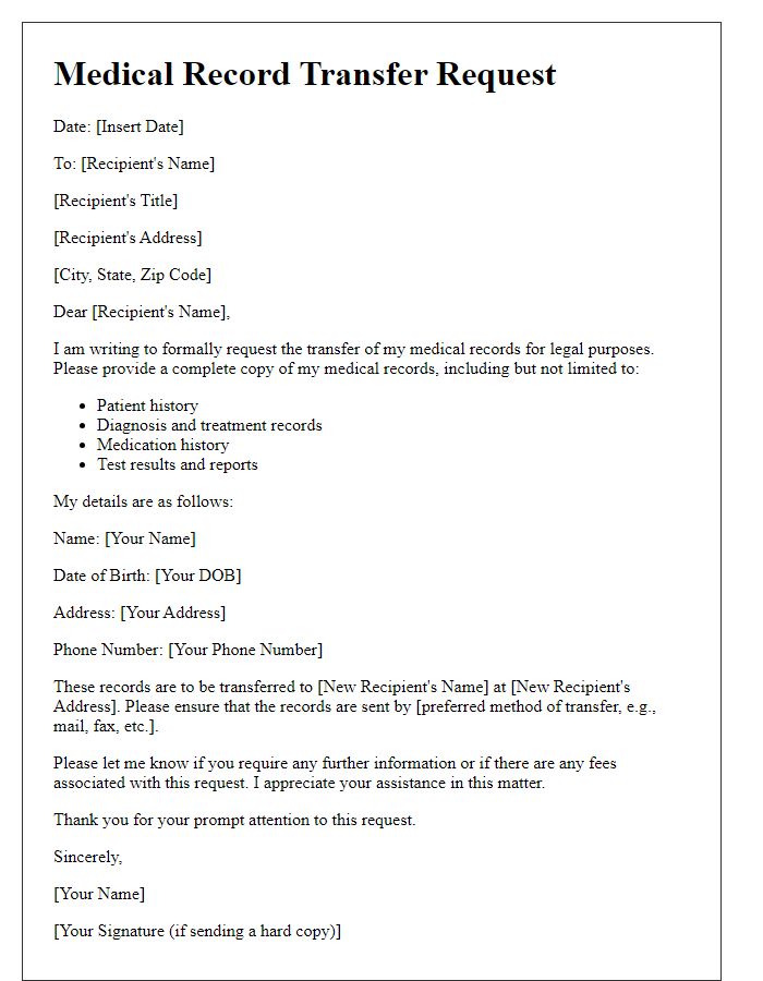 Letter template of medical record transfer request for legal purposes.