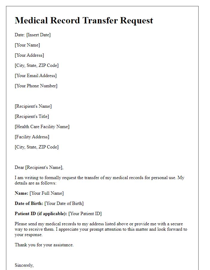 Letter template of medical record transfer request for personal use.