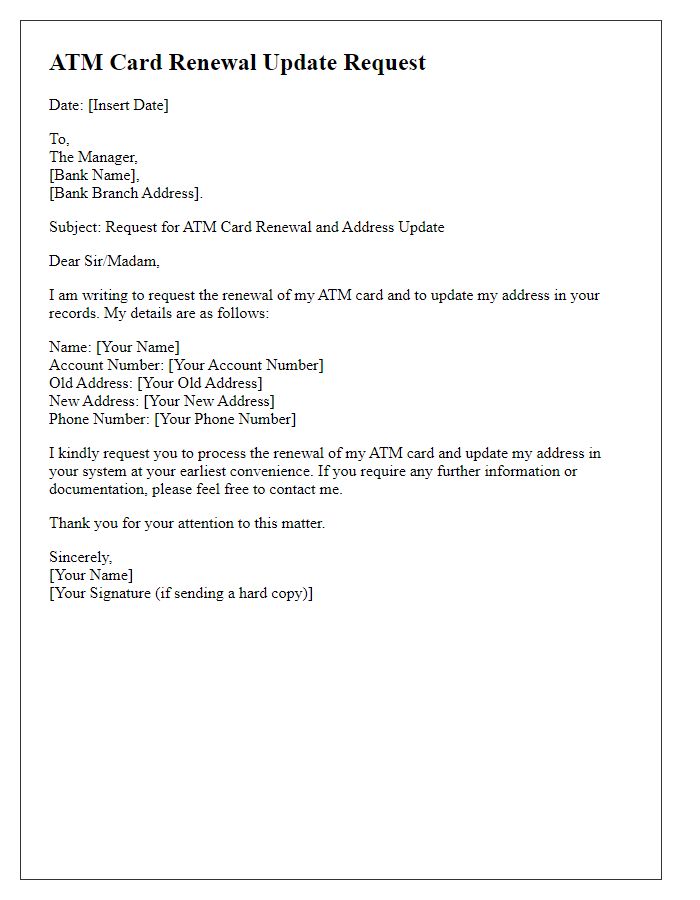 Letter template of ATM card renewal update request for changed address.