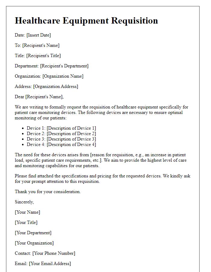 Letter template of healthcare equipment requisition for patient care monitoring devices.