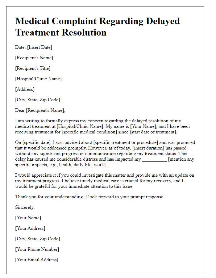 Letter template of medical complaint regarding delayed treatment resolution