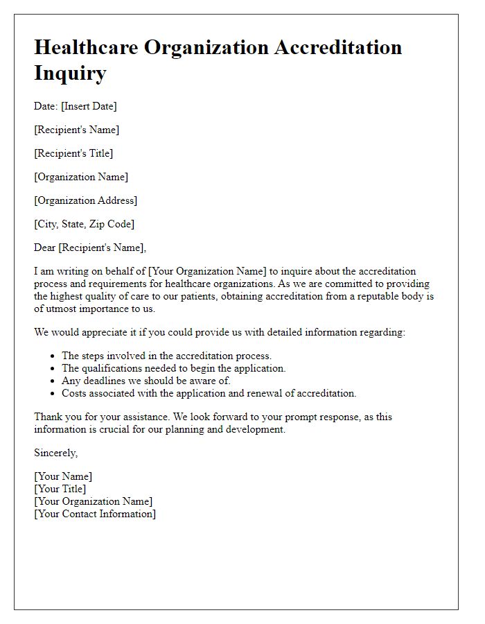 Letter template of healthcare organization accreditation inquiry