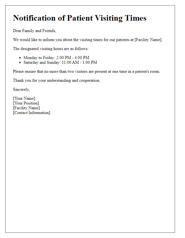 Letter template of notification regarding patient visiting times.