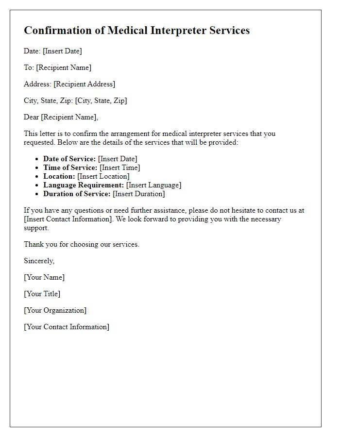 Letter template of confirmation for medical interpreter services.