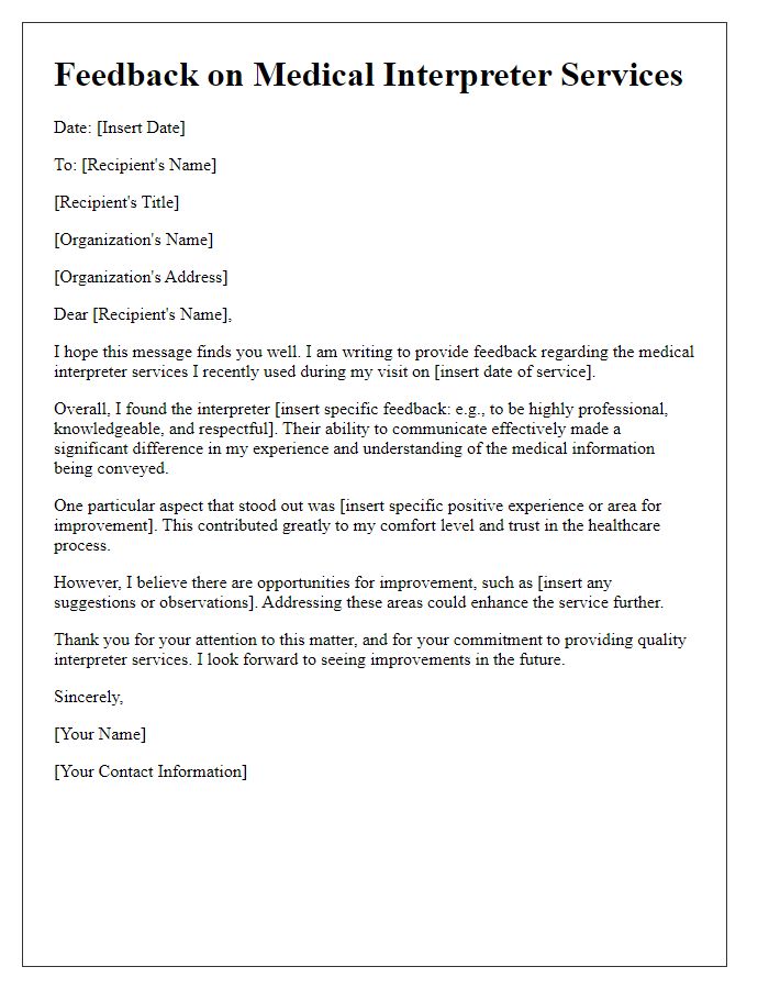 Letter template of feedback on medical interpreter services.