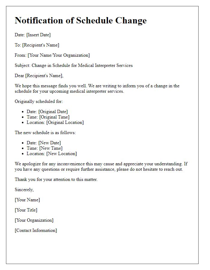 Letter template of schedule change for medical interpreter services.