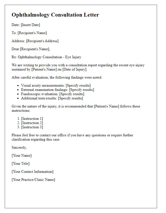 Letter template of ophthalmology consultation after eye injury.