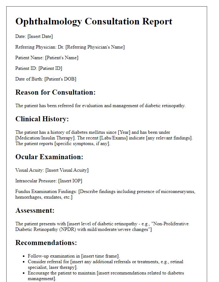 Letter template of ophthalmology consultation for diabetic retinopathy assessment.