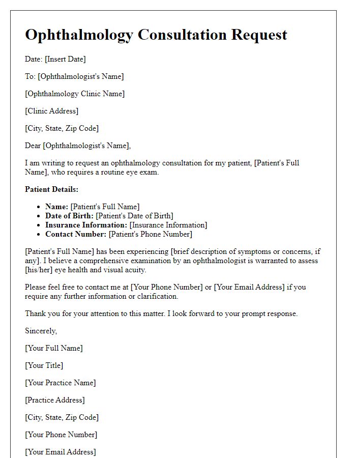 Letter template of ophthalmology consultation request for routine eye exam.