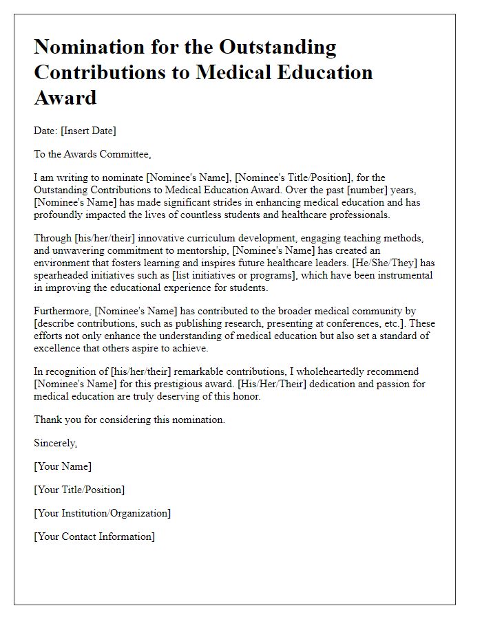 Letter template of healthcare award nomination for remarkable contributions to medical education.