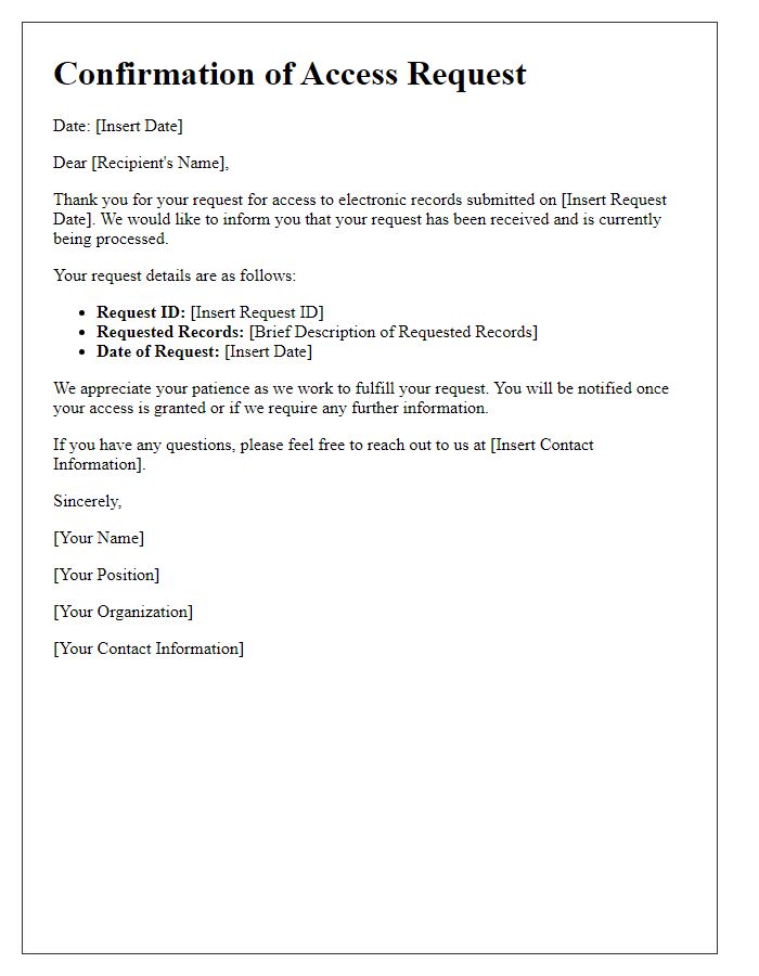 Letter template of confirmation for electronic records access request