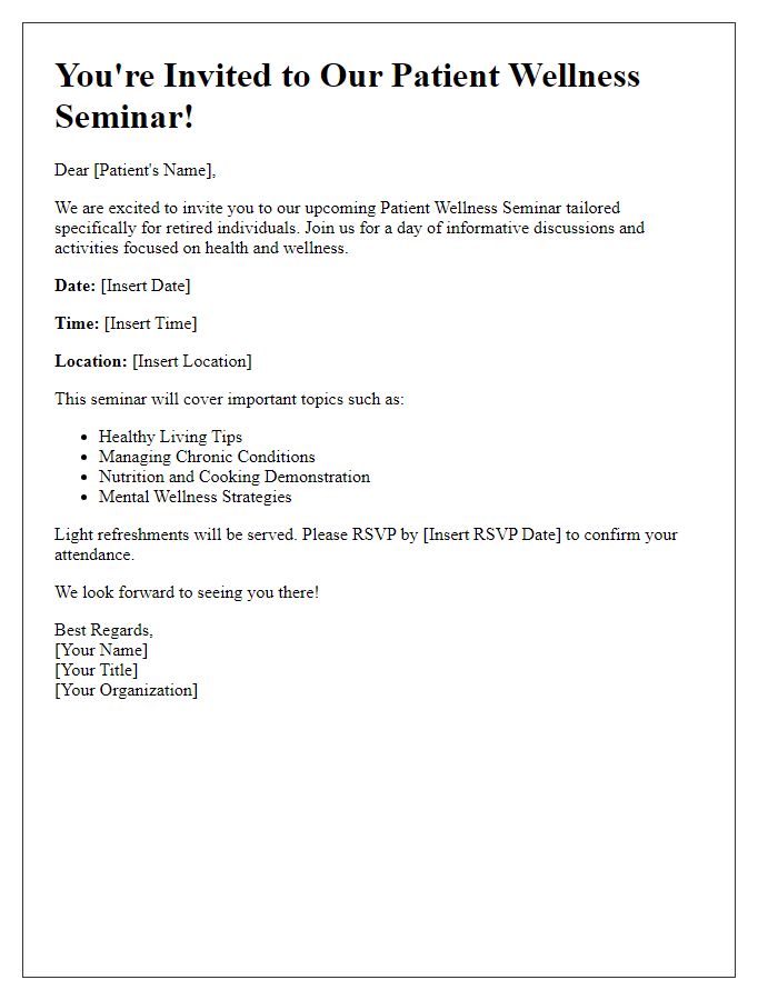 Letter template of invitation to patient wellness seminar for retired individuals