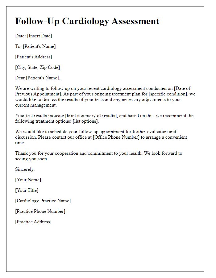 Letter template of follow-up cardiology assessment for ongoing treatment.