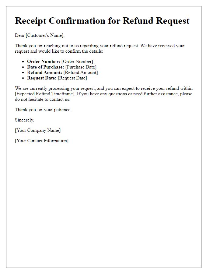 Letter template of receipt confirmation for your refund request