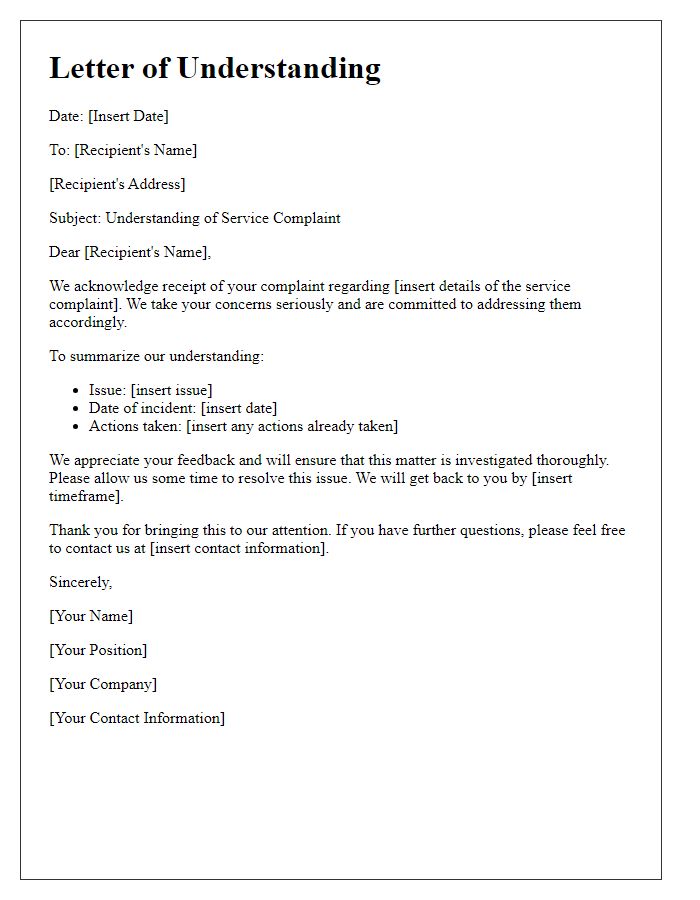 Letter template of understanding for your service complaint.