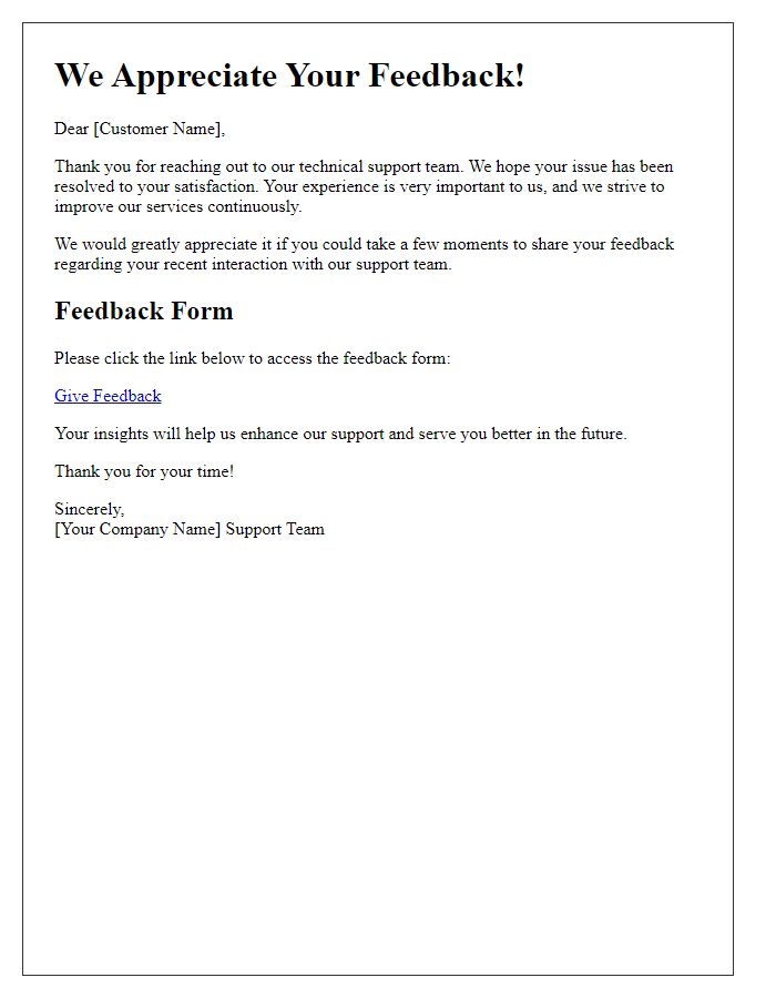 Letter template of customer feedback request after technical support interaction.