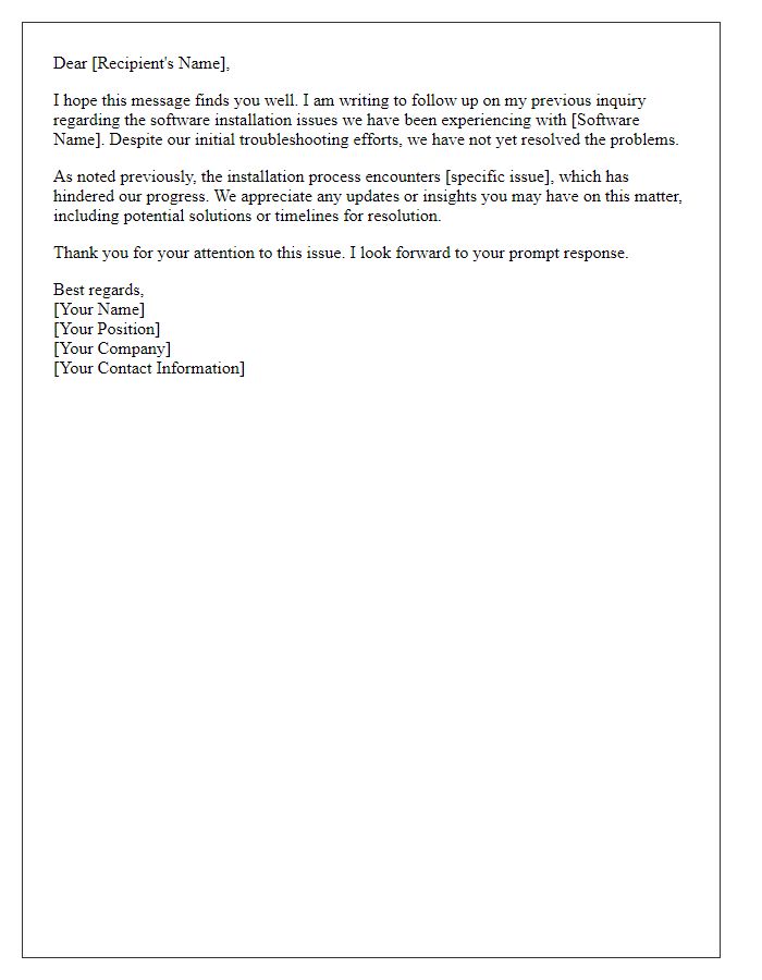 Letter template of follow-up inquiry regarding software installation issues.