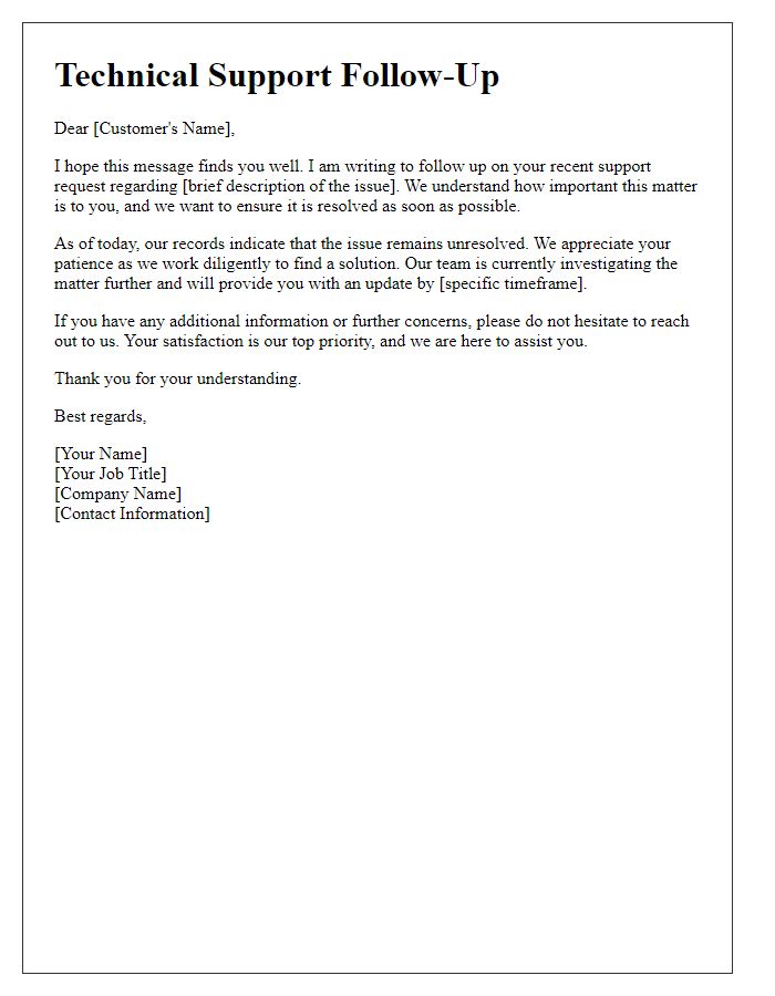 Letter template of technical support follow-up for unresolved issues.