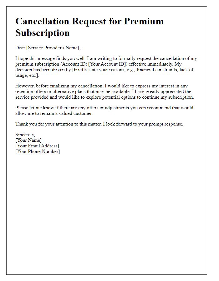 Letter template of premium subscription cancellation request for retention offer consideration