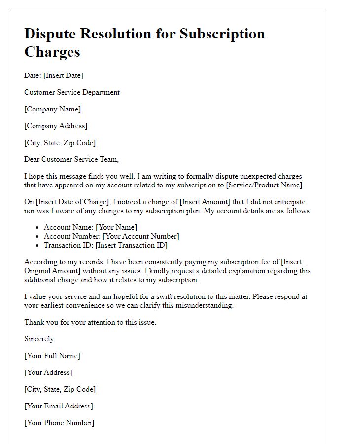 Letter template of unexpected charges dispute resolution for subscription service misunderstandings