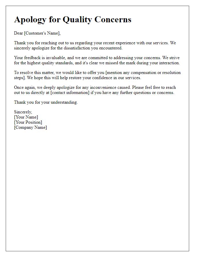 Letter template of service dissatisfaction follow-up apology for quality concerns.