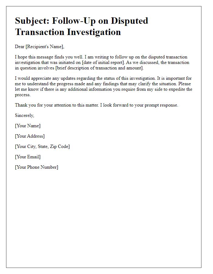 Letter template of follow-up regarding disputed transaction investigation