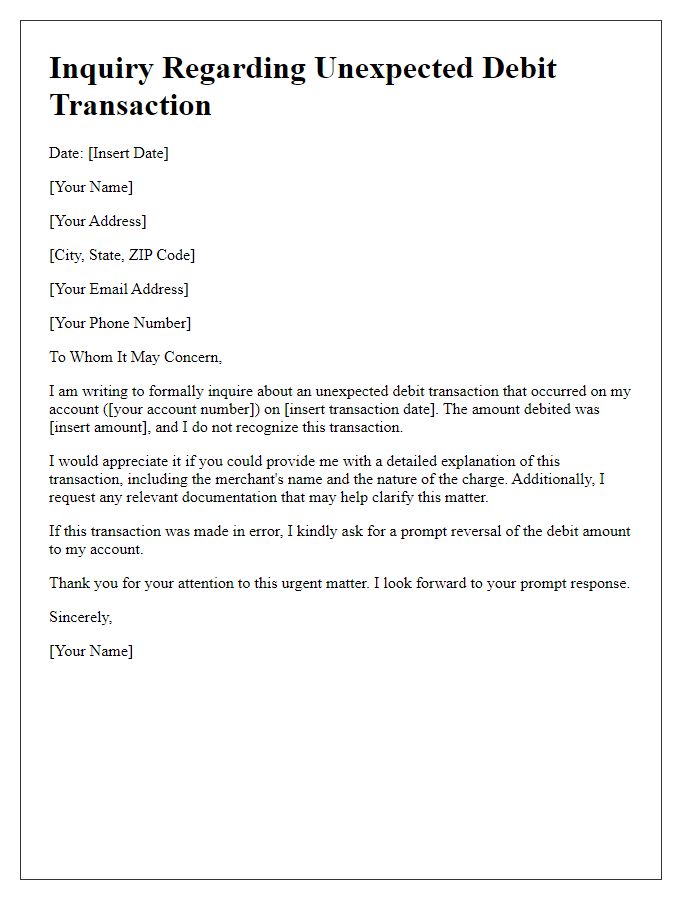 Letter template of inquiry for unexpected debit transaction