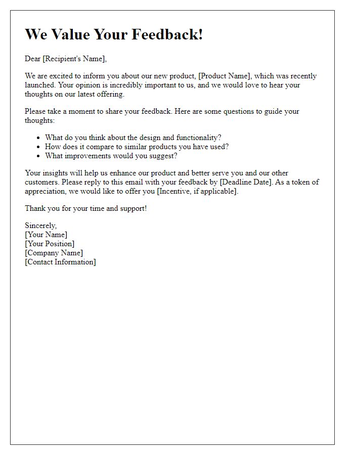 Letter template of feedback solicitation for new product.