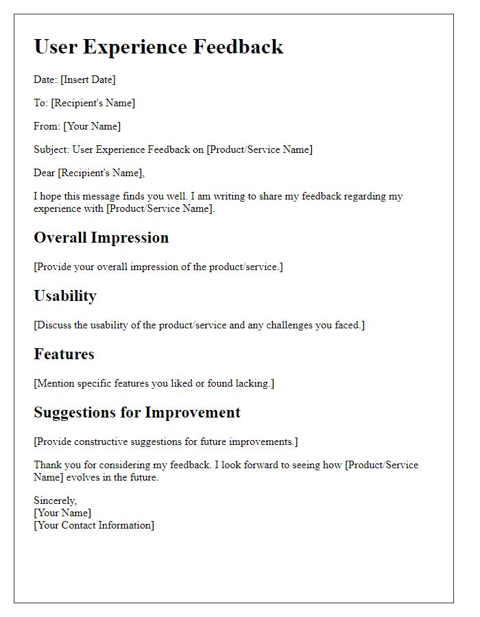 Letter template of user experience feedback.