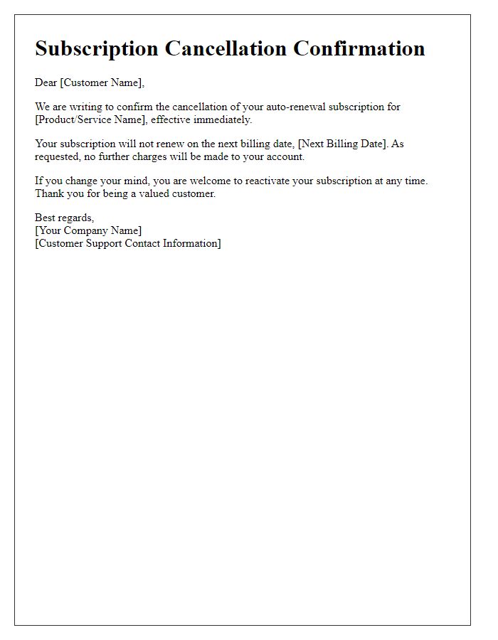 Letter template of auto-renewal subscription cancellation confirmation for ecommerce platforms.