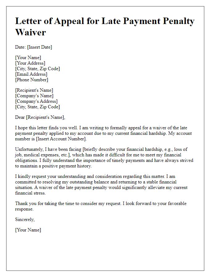 Letter template of late payment penalty waiver appeal during financial hardship.