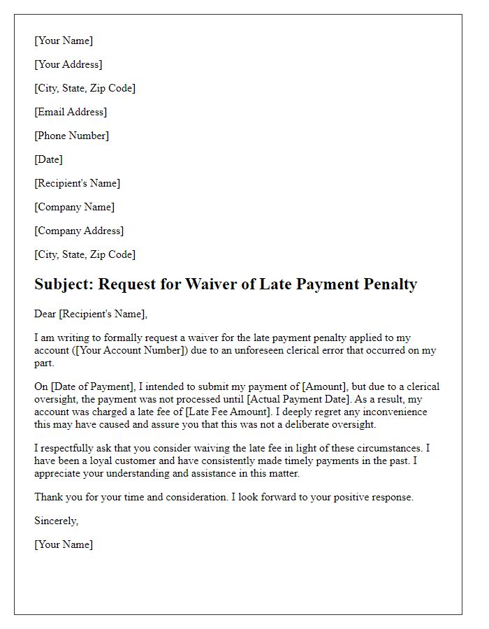 Letter template of late payment penalty waiver request due to clerical errors.