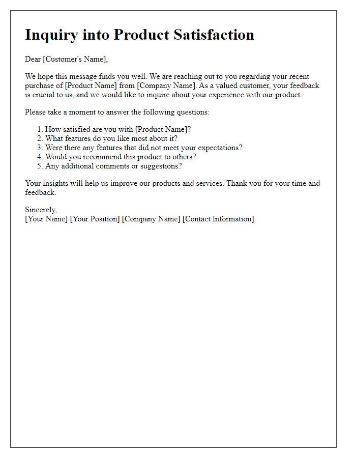 Letter template of inquiry into product satisfaction responses.
