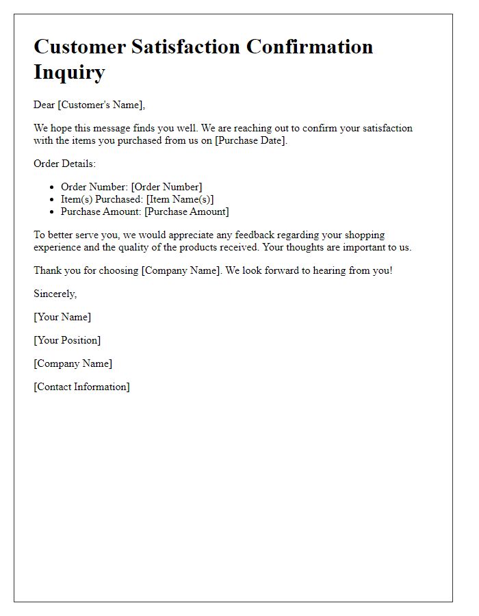 Letter template of satisfaction confirmation inquiry for purchased items.