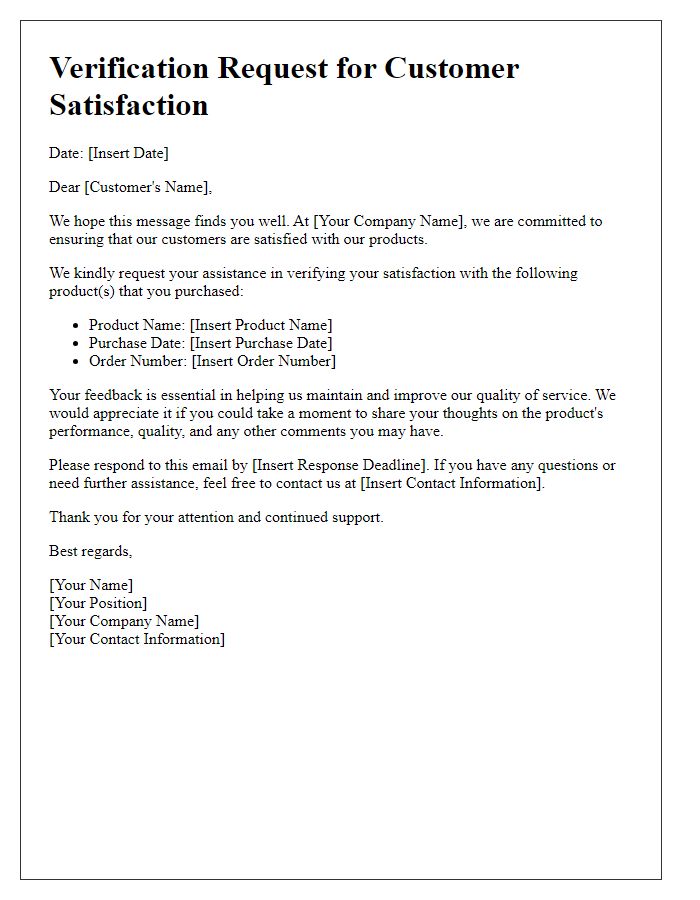 Letter template of verification request for customer satisfaction with products.