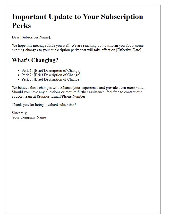 Letter template of changes to your subscription perks