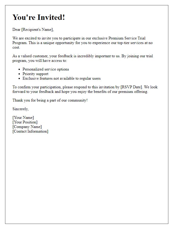 Letter template of invitation to participate in our premium service trial program