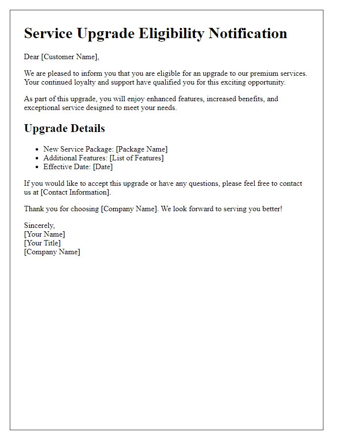 Letter template of service upgrade eligibility notification